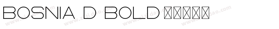 Bosnia D Bold字体转换